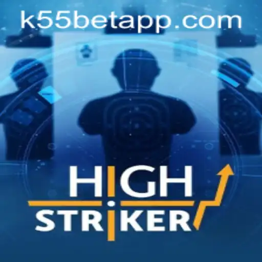 Descubra o Fascinante Mundo do Jogo HighStriker no K55BET.com